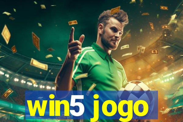 win5 jogo